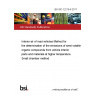 BS ISO 12219-6:2017 Interior air of road vehicles Method for the determination of the emissions of semi-volatile organic compounds from vehicle interior parts and materials at higher temperature. Small chamber method