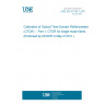UNE EN 61746-1:2011 Calibration of Optical Time-Domain Reflectometers (OTDR) -- Part 1: OTDR for single-mode fibres (Endorsed by AENOR in May of 2011.)