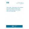 UNE EN ISO 16265:2012 Water quality - Determination of the methylene blue active substances (MBAS) index - Method using continuous flow analysis (CFA) (ISO 16265:2009)