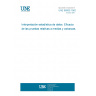 UNE 66060:1982 STATISTICAL INTERPRETATION OF DATA. EFFICIENCY OF TEST RELATING TO MEANS AND VARIANCES