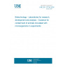 UNE EN 12738:2000 Biotechnology - Laboratories for research, development and analysis - Guidance for containment of animals inoculated with microorganisms in experiments