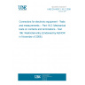 UNE EN 60512-16-2:2008 Connectors for electronic equipment - Tests and measurements -- Part 16-2: Mechanical tests on contacts and terminations - Test 16b: Restricted entry (Endorsed by AENOR in November of 2008.)