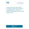 UNE EN 15316-5:2019 Energy performance of buildings - Method for calculation of system energy requirements and system efficiencies - Part 5: Space heating and DHW storage systems (not cooling), Module M3-7, M8-7