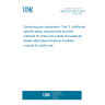 UNE EN 13451-3:2023 Swimming pool equipment - Part 3: Additional specific safety requirements and test methods for inlets and outlets and water/air based water leisure features installed in pools for public use