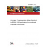 BS 8500-2:2023 Concrete. Complementary British Standard to BS EN 206 Specification for constituent materials and concrete