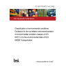 PD IEC/TR 60721-4-2:2002 Classification of environmental conditions. Guidance for the correlation and transformation of environmental condition classes of IEC 60721-3 to the environmental tests of IEC 60068 Transportation