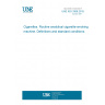 UNE ISO 3308:2015 Cigarettes. Routine analytical cigarette-smoking machine. Definitions and standard conditions.