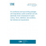 UNE EN 15218:2023 Air conditioners and liquid chilling packages with evaporatively cooled condenser and with electrically driven compressors for space cooling - Terms, definitions, test conditions, test methods and requirements