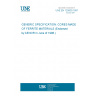 UNE EN 125000:1997 GENERIC SPECIFICATION: CORES MADE OF FERRITE MATERIALS (Endorsed by AENOR in June of 1998.)