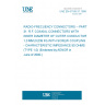UNE EN 61169-31:1999 RADIO-FRECUENCY CONNECTORS -- PART 31: R.F. COAXIAL CONNECTORS WITH INNER DIAMETER OF OUTER CONDUCTOR 1,0 MM (0,039 IN) WITH SCREW COUPLING - CHARACTERISTIC IMPEDANCE 50 OHMS (TYPE 1,0) (Endorsed by AENOR in June of 2000.)
