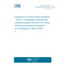 UNE EN ISO 9241-971:2022 Ergonomics of human-system interaction - Part 971: Accessibility of tactile/haptic interactive systems (ISO 9241-971:2020) (Endorsed by Asociación Española de Normalización in May of 2022.)