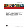 26/30491773 DC BS EN ISO 11138-6 Sterilization of health care products — Biological indicators Part 6: Biological indicators for vaporized hydrogen peroxide sterilization processes 26/30491773 DC BS EN ISO 11138-6 Sterilization of health care products — Biological indicators Part 6: Biological indicators for vaporized hydrogen peroxide sterilization processes