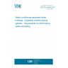 UNE EN 15848:2010 Water conditioning equipment inside buildings - Adjustable chemical dosing systems - Requirements for performance, safety and testing