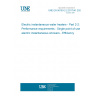 UNE EN 50193-2-2:2017/A1:2021 Electric instantaneous water heaters - Part 2-2: Performance requirements - Single point of use electric instantaneous showers - Efficiency