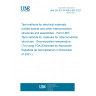 UNE EN IEC 61189-2-807:2021 Test methods for electrical materials, printed boards and other interconnection structures and assemblies - Part 2-807: Test methods for materials for interconnection structures - Decomposition temperature (T<sub>d</sub>) using TGA (Endorsed by Asociación Española de Normalización in November of 2021.)