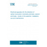 UNE EN 50292:2023 Electrical apparatus for the detection of carbon monoxide in domestic premises, caravans and boats - Guide on the selection, installation, use and maintenance