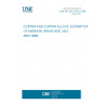 UNE EN ISO 2624:1996 COPPER AND COPPER ALLOYS. ESTIMATION OF AVERAGE GRAIN SIZE. (ISO 2624:1990).