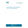 UNE EN 61386-1:2008 Conduit systems for cable management -- Part 1: General requirements