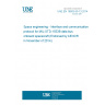 UNE EN 16603-50-13:2014 Space engineering - Interface and communication protocol for MIL-STD-1553B data bus onboard spacecraft (Endorsed by AENOR in November of 2014.)