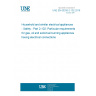 UNE EN 60335-2-102:2016 Household and similar electrical appliances - Safety - Part 2-102: Particular requirements for gas, oil and solid-fuel burning appliances having electrical connections