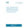 UNE EN ISO 11833-1:2020 Plastics - Unplasticized poly(vinyl chloride) sheets - Part 1: Types, dimensions and characteristics for sheets of thickness not less than 1 mm (ISO 11833-1:2019)