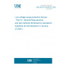 UNE EN IEC 61643-01:2025 - Low-voltage surge protective devices - Part 01: General Requirements and test methods (Endorsed by Asociación Española de Normalización in January of 2026.) UNE EN IEC 61643-01:2025 - Low-voltage surge protective devices - Part 01: General Requirements and test methods (Endorsed by Asociación Española de Normalización in January of 2026.)