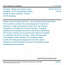 CSN EN 18120-15 - Packaging - Design for recycling of plastic packaging - Part 15: Recyclability evaluation process for plastic packaging - Protocols for EPS packaging CSN EN 18120-15 - Packaging - Design for recycling of plastic packaging - Part 15: Recyclability evaluation process for plastic packaging - Protocols for EPS packaging