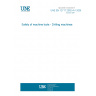 UNE EN 12717:2002+A1:2009 Safety of machine tools - Drilling machines