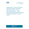 UNE EN 4839-001:2018 Aerospace series - Arc fault circuit breakers, three-poles, temperature compensated, rated current 3 A to 25 A - 115 V a.c. 400 Hz constant frequency - Part 001: Technical specification (Endorsed by Asociación Española de Normalización in November of 2018.)