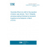 UNE EN IEC 62660-2:2019 Secondary lithium-ion cells for the propulsion of electric road vehicles - Part 2: Reliability and abuse testing (Endorsed by Asociación Española de Normalización in March of 2019.)