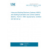 UNE EN IEC 63044-5-1:2020 Home and Building Electronic Systems (HBES) and Building Automation and Control Systems (BACS) - Part 5-1: EMC requirements, conditions and test set-up