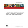 BS EN ISO 4671:2022 Rubber and plastics hoses and hose assemblies. Methods of measurement of the dimensions of hoses and the lengths of hose assemblies