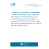 UNE EN 300065-3 V1.1.1:2005 Electromagnetic compatibility and Radio spectrum Matters (ERM). Narrow-band direct-printing telegraph equipment for receiving meteorological or navigational information (NAVTEX). Part 3: Harmonized EN under article 3.3 (e) of the R&TTE directive