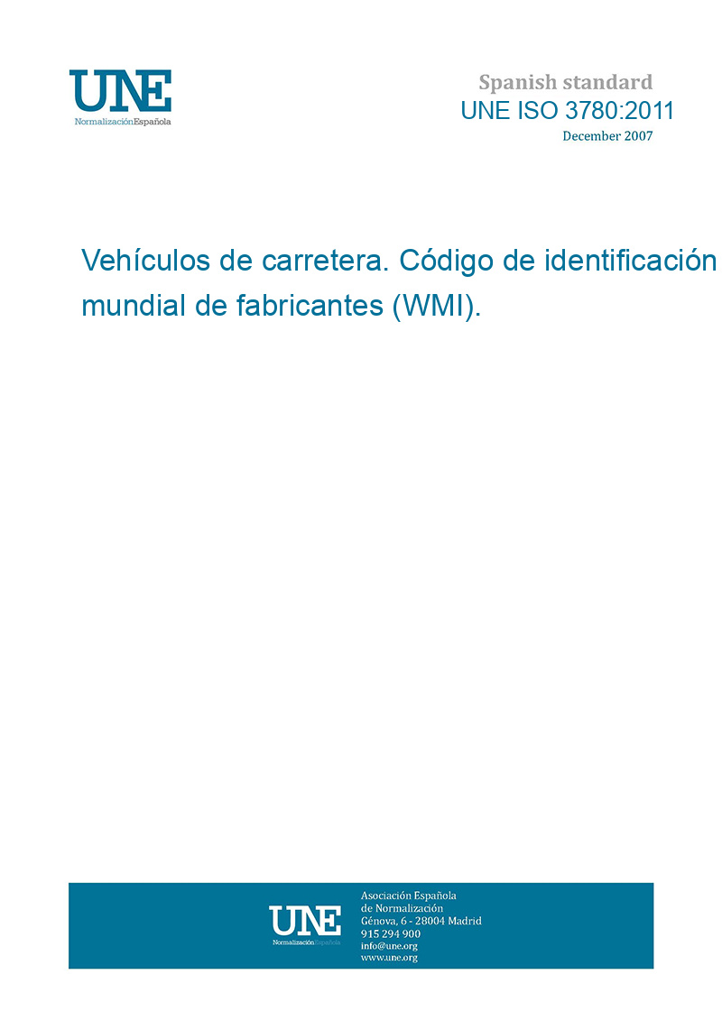 UNE ISO 37802011 Road vehicles World manufacturer identifier (WMI