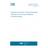 UNE EN 17737:2023 Hardware for furniture - Test and evaluation methods for the corrosion resistance of furniture fittings