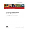 24/30484172 DC BS EN 15345 Plastics - Recycled Plastics - Characterisation of Polypropylene (PP) recyclates