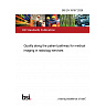 BS EN 18167:2026 Quality along the patient pathway for medical imaging in radiology services