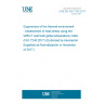 UNE EN ISO 7243:2017 Ergonomics of the thermal environment - Assessment of heat stress using the WBGT (wet bulb globe temperature) index (ISO 7243:2017) (Endorsed by Asociación Española de Normalización in November of 2017.)