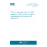 UNE EN ISO 16535:2020 Thermal insulating products for building applications - Determination of long-term water absorption by immersion (ISO 16535:2019)