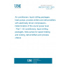 UNE EN 12102-1:2023 Air conditioners, liquid chilling packages, heat pumps, process chillers and dehumidifiers with electrically driven compressors - Determination of the sound power level - Part 1: Air conditioners, liquid chilling packages, heat pumps for space heating and cooling, dehumidifiers and process chillers