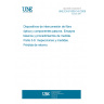 UNE EN 61300-3-6:2009 Fibre optic interconnecting devices and passive components - Basic test and measurement procedures -- Part 3-6: Examinations and measurements - Return loss