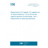 UNE EN 61786-1:2014 Measurement of DC magnetic, AC magnetic and AC electric fields from 1 Hz to 100 kHz with regard to exposure of human beings - Part 1: Requirements for measuring instruments