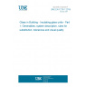 UNE EN 1279-1:2019 Glass in Building - Insulating glass units - Part 1: Generalities, system description, rules for substitution, tolerances and visual quality