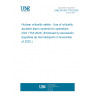 UNE EN ISO 7753:2025 Nuclear criticality safety - Use of criticality accident alarm systems for operations (ISO 7753:2023) (Endorsed by Asociación Española de Normalización in November of 2025.)