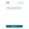 UNE 82132:2005 IN Calibration in analytical chemistry and use of certified reference materials