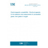 UNE EN 50270:2016/AC:2016-08 Electromagnetic compatibility - Electrical apparatus for the detection and measurement of combustible gases, toxic gases or oxygen