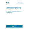 UNE EN IEC 62684:2018 Interoperability specifications of common external power supply (EPS) for use with data-enabled mobile telephones (Endorsed by Asociación Española de Normalización in May of 2018.)