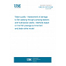 UNE EN 18110:2026 - Water quality - Assessment of damage to fish passing through pumping stations and hydropower plants - Methods based on live fish passage survival test and blade strike model UNE EN 18110:2026 - Water quality - Assessment of damage to fish passing through pumping stations and hydropower plants - Methods based on live fish passage survival test and blade strike model