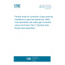 UNE 60715-2:2013 Flexible hoses for connection of gas receiving installations to gas-fired appliances. Metal hose assemblies with safety gas connection valves and thread. Part 2: Stainless steel flexible hose assemblies.