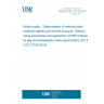 UNE EN ISO 27108:2014 Water quality - Determination of selected plant treatment agents and biocide products - Method using solid-phase microextraction (SPME) followed by gas chromatography-mass spectrometry (GC-MS) (ISO 27108:2010)